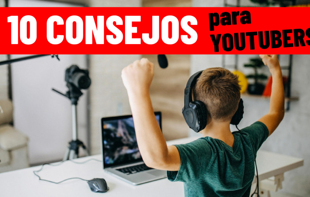 ¿Cómo ser youtuber? Alcanza el éxito